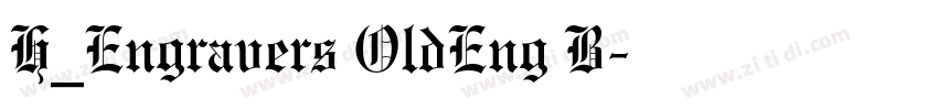 H_Engravers OldEng B字体转换